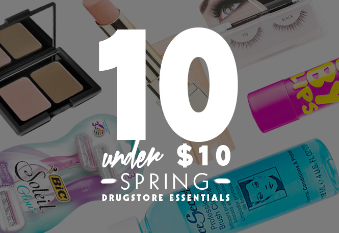 10 Under $10: Spring Drugstore Essentials