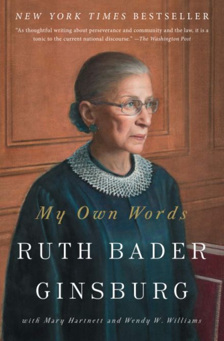 "My Own Words" by Ruth Bader Ginsburg